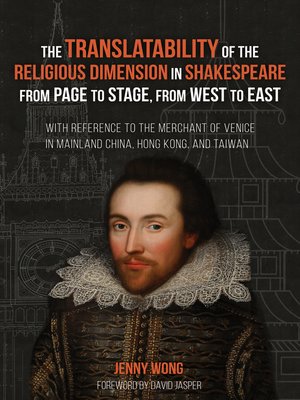 cover image of The Translatability of the Religious Dimension in Shakespeare from Page to Stage, from West to East